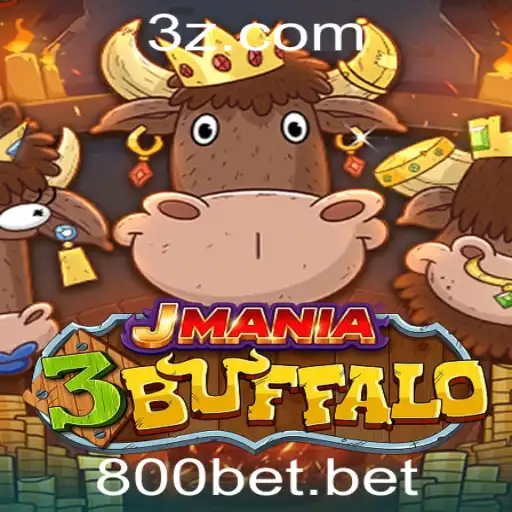 Descubra a Empolgante Aventura de 'JMania3Buffalo' e a Estratégia com '800bet'