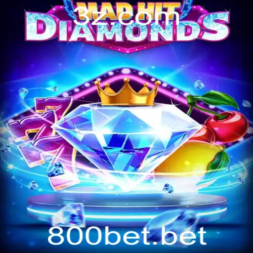 Descubra o Fascinante Mundo de MadHitDiamonds e a Estratégia por Trás do 800bet