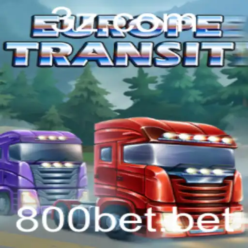 Explorando o Fascinante Jogo EuropeTransit e a Tendência do 800bet